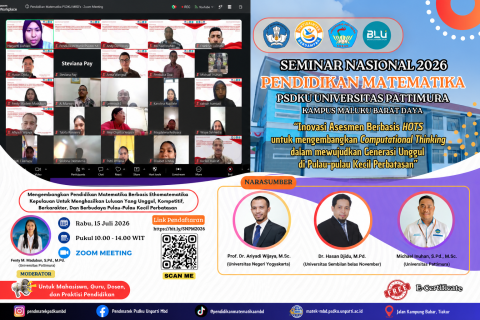Menguatkan HOTS dan Computational Thinking Berbasis Etnomatematika Kepulauan, Program Studi Pendidikan Matematika PSDKU UNPATTI Kab. MBD Gelar Seminar Nasional