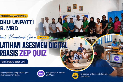 Prodi Pendidikan Matematika PSDKU UNPATTI Kab. MBD Perkuat Kompetensi Guru melalui Pelatihan Asesmen Digital Berbasis ZEP Quiz